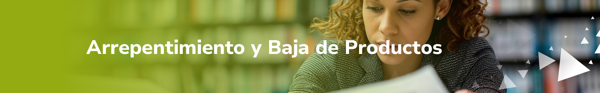 Solicitud de Arrepentimiento y Baja