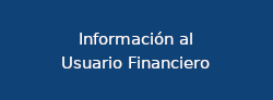 Información al Usuarios de Servicios Financieros