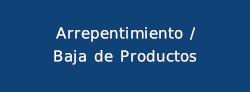 Botón de Baja / Arrepentimiento de Productos